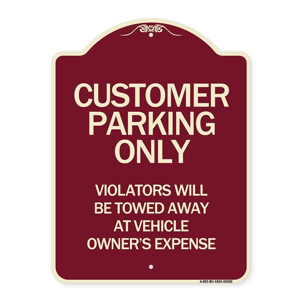 Signmission Customer Parking Violators Towed Away Vehicle Owners Expense Alum Sign, 18" L, 24" H, BU-1824-24202 A-DES-BU-1824-24202 - main